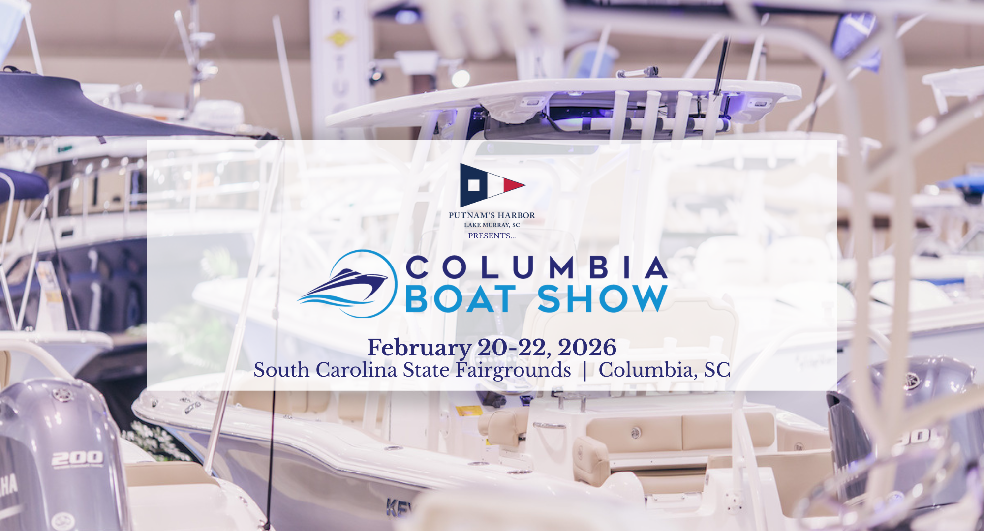 Columbia Boat Show February 20-22, 2026