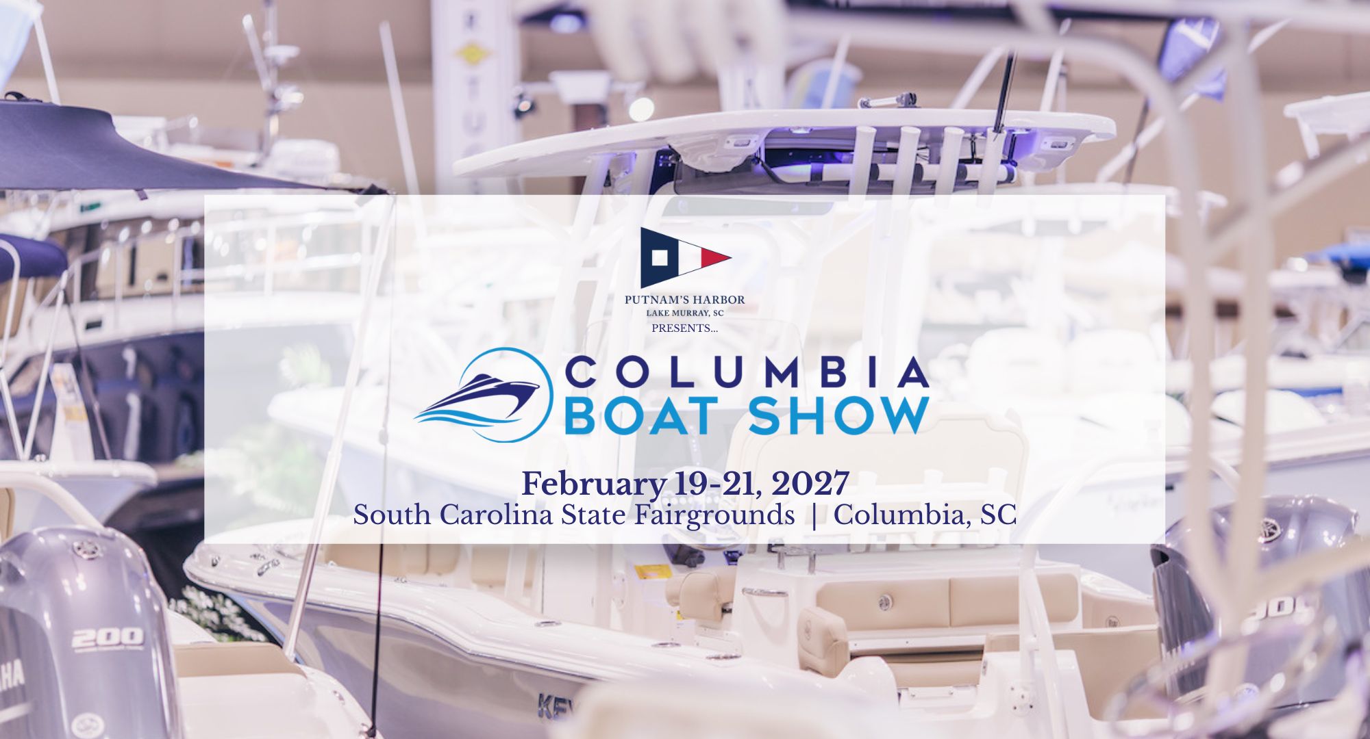Columbia Boat Show February 20-22, 2026